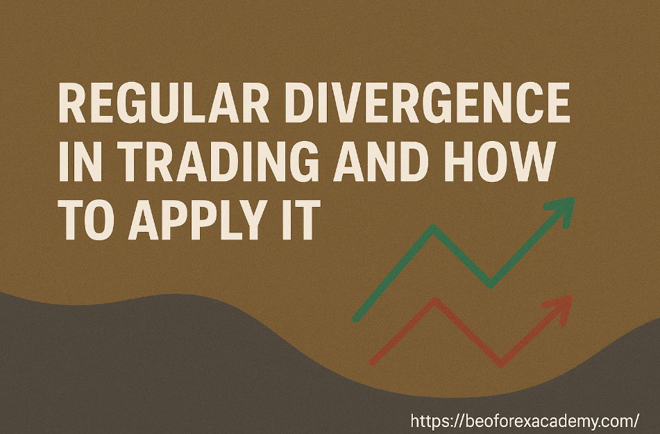 Regular Divergence in Trading and how to Apply it